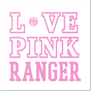 Love Pink Ranger Posters and Art